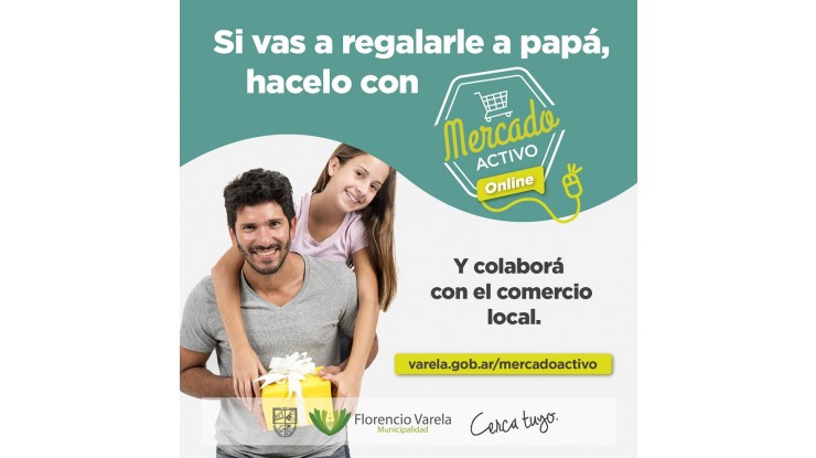 ¿Querés sorprender a papá? ¡Buscá su regalo en Mercado Activo On – Line!